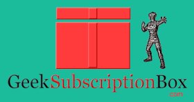 Geek Subscription Box